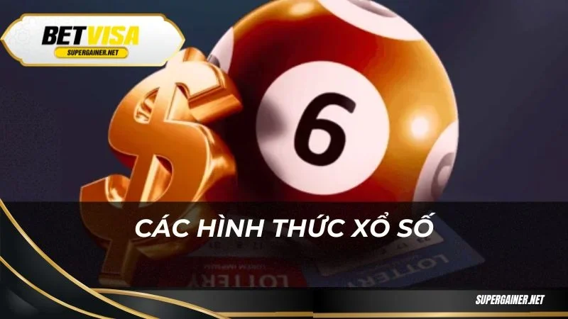 Xổ số Betvisa Các hình thức xổ số